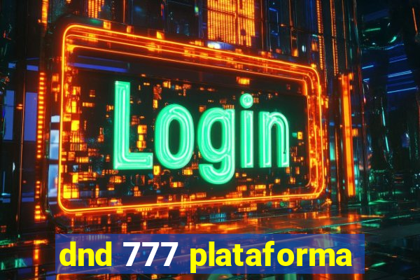 dnd 777 plataforma